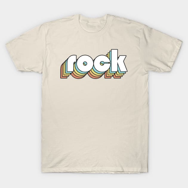 Rock - Retro Rainbow Typography Faded Style T-Shirt by Paxnotods